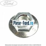 Piulita prindere brat stergator luneta Ford Ka 2009-2016 1.2 69 cai #6EB9D92D51