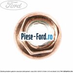 Piulita prindere catalizator, esapament Ford Grand C-Max 2011-2015 1.6 TDCi 115 cai diesel