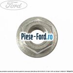 Piulita prindere protectie termica galerie evacuare Ford Focus 2014-2018 1.5 TDCi 120 cai #E7160627E9