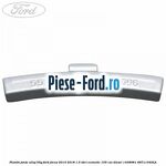 Plumbi jante aliaj, 50g Ford Focus 2014-2018 1.5 TDCi ECOnetic 105 cai diesel