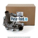 Pompa apa Ford Transit 2014-2018 2.2 TDCi 155 cai #7398A9571D