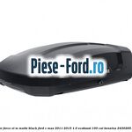 Portbagaj exterior FORCE XT L, matte black Ford C-Max 2011-2015 1.0 EcoBoost 100 cai benzina
