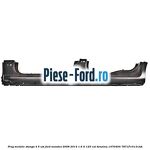 Prag metalic dreapta combi Ford Mondeo 2008-2014 1.6 Ti 125 cai benzina