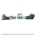 Prag metalic stanga 5 usi Ford Fiesta Active 2018-2023 1.5 TDCi 120 cai #0A80843D2E