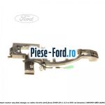 Ranforsare maner usa fata stanga Ford Focus 2008-2011 2.5 RS 305 cai benzina