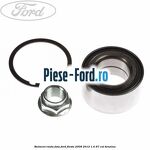 Rulment roata fata Ford Fiesta 2008-2012 1.4 97 cai benzina