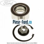 Rulment roata fata Ford Focus 2011-2014 2.0 TDCi 115 cai diesel
