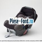 Scaun pentru copii Britax Baby Safe ISOFIX Base Ford Fiesta 2008-2012 1.25 82 cai benzina