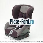 Scaun pentru copii Britax Baby-Safe Plus Ford Fiesta 2005-2008 1.3 60 cai benzina