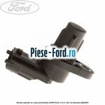 Senzor pozitie arbore cotit Ford Fiesta 2008-2012 1.6 Ti 120 cai benzina