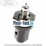 Senzor presiune racitor ulei Ford Focus 2014-2018 2.0 TDCi 150 cai #E2E03BBEAC