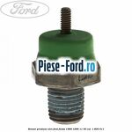 Senzor presiune ulei Ford Fiesta 1989-1996 1.1 50 cai #47A52921EA