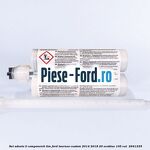 Set adeziv 2 componenti TIM Ford Tourneo Custom 2014-2018 2.0 EcoBlue 105 cai #8EA9F559B2