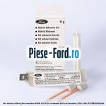 Set adeziv hibrid Ford Mondeo 2008-2014 2.0 EcoBoost 240 cai #2FCEE22E39