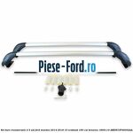 Set bare transversale 4/5 usi Ford Mondeo 2014-2018 1.5 EcoBoost 160 cai #17C8377458