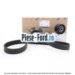 Set curea distributie an 03/2010 - 10/2014 Ford Mondeo 2008-2014 2.0 TDCi 140 cai #45415E6D88