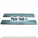 Set ornament prag 3 usi Ford Fiesta 2013-2017 1.6 ST 200 200 cai benzina