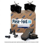 Set placute frana spate model confort Ford Fiesta 2013-2017 1.4 97 cai #7F3B4EE1E0