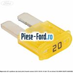 Siguranta 20 A galbena tip lama Ford Transit Connect 2013-2018 1.5 TDCi 75 cai #695EFEEB91 Siguranta 20 A galbena tip lama Ford Transit Connect 2013-2018 1.5 TDCi 75 cai #695EFEEB91