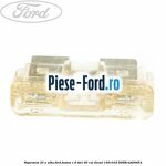 Siguranta 25 A alb cub Ford Fusion 1.6 TDCi 90 cai diesel