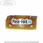Siguranta 40 A Maxi portocalie Ford Fusion 1.6 100 cai #E9996A1876