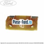 Siguranta 40 A Maxi portocalie Ford Mondeo 1996-2000 2.5 ST 200 205 cai #20D427D372