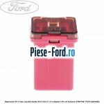 Siguranta 50 A Maxi rosie Ford Fiesta 2013-2017 1.0 EcoBoost 100 cai benzina