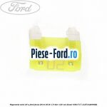 Siguranta mini 15 A Ford Focus 2014-2018 1.5 TDCi 120 cai diesel