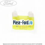 Siguranta mini 20 A Ford Focus 2014-2018 1.0 EcoBoost 125 cai #E2F741A064