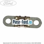 Siguranta plata 60 A Ford Focus 2014-2018 1.6 Ti 85 cai benzina
