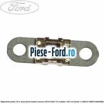 Siguranta plata 70 A maro Ford Transit Connect 2019-2023 1.5 EcoBlue 100 cai #E4D310743C