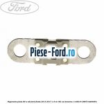 Siguranta plata 70 A maro Ford Fiesta 2013-2017 1.6 ST 182 cai benzina
