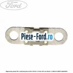 Siguranta plata 70 A maro Ford Focus 2014-2018 1.6 TDCi 95 cai diesel