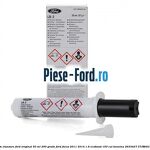 Silicon etansare Ford Original 50 ml 200 grade Ford Focus 2011-2014 1.6 EcoBoost 150 cai #D149D4E51B