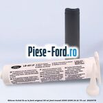 Silicon lichid LB-AX LV Ford original 50 ML Ford Transit 2000-2006 2.4 DI 75 cai #DFB6FC4C9F