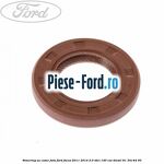 Simering ax came fata Ford Focus 2011-2014 2.0 TDCi 140 cai #87E8CD911D