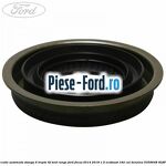 Simering ambreiaj cutie automata Powershift Ford Focus 2014-2018 1.5 EcoBoost 182 cai benzina