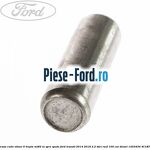 Stift ax mers inapoi timomerie 6 trepte Ford Transit 2014-2018 2.2 TDCi RWD 100 cai diesel