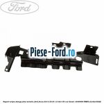 Suport aripa dreapta fata, metalic Ford Focus 2014-2018 1.6 TDCi 95 cai diesel