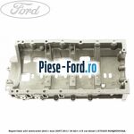 Suport baie ulei semicarter Ford C-Max 2007-2011 1.8 TDCi 115 cai #21D89A9895