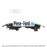 Suport blocare capota inferior Ford Fiesta 2013-2017 1.0 EcoBoost 125 cai benzina