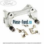 Suport conducta frana fata Ford Fiesta 2013-2017 1.0 EcoBoost 100 cai benzina