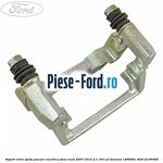 Suport etrier spate disc 302 mm Ford S-Max 2007-2014 2.3 160 cai benzina