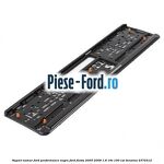 Suport numar Ford Performance negru Ford Fiesta 2005-2008 1.6 16V 100 cai #0830E28501