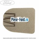Suport pe parbriz oglinda retrovizoare interioara Ford Fiesta 2013-2017 1.6 TDCi 95 cai diesel