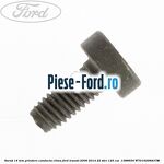 Surub 14 mm prindere conducta clima Ford Transit 2006-2014 2.2 TDCi 125 cai #3CF8815EEA