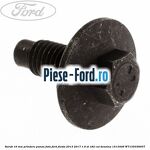 Surub 16 mm prindere panou fata Ford Fiesta 2013-2017 1.6 ST 182 cai benzina