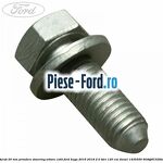 Surub 20 mm prindere capac distributie Ford Kuga 2016-2018 2.0 TDCi 120 cai diesel