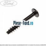 Surub 25 mm prindere macara usa spate sau maner usa Ford Fiesta 2013-2017 1.0 EcoBoost 100 cai benzina
