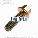 Surub cupla coloana directie Ford Escort 1995-1998 1.8 16V 115 cai #7F933540DB